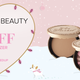 Too Faced: $5 off any bronzer